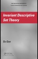 Invariant Descriptive Set Theory