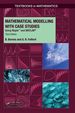 Mathematical Modelling With Case Studies