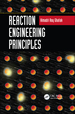 Reaction Engineering Principles