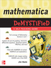 Mathematica Demystified