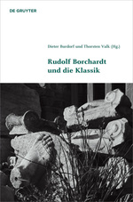 Rudolf Borchardt Und Die Klassik