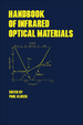 Handbook of Infrared Optical Materials