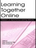 Learning Together Online