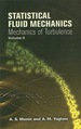 Statistical Fluid Mechanics, Volume II