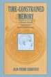Time-Constrained Memory