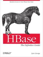 Hbase: the Definitive Guide