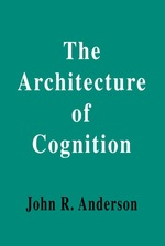 The Architecture of Cognition