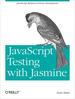 Javascript Testing With Jasmine