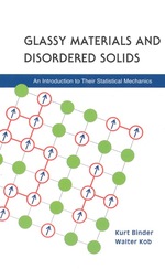 Glassy Materials and Disordered Solids: an Introduction to Their Statistical Mechanics