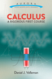 Calculus: a Rigorous First Course