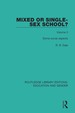 Mixed Or Single-Sex School? Volume 2