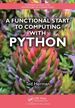 A Functional Start to Computing With Python
