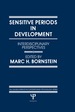 Sensitive Periods in Development