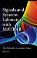 Signals and Systems Laboratory With Matlab