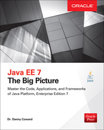 Java Ee 7: the Big Picture