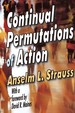 Continual Permutations of Action