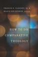 How to Do Comparative Theology