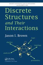 Discrete Structures and Their Interactions