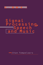 Signal Processing, Speech and Music
