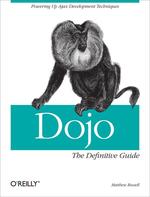 Dojo: the Definitive Guide