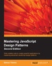Mastering Javascript Design Patterns-Second Edition