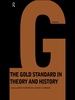 Gold Standard in Theory & History