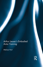 Arthur Lessac's Embodied Actor Training