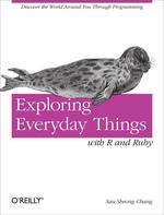 Exploring Everyday Things With R and Ruby