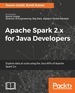 Apache Spark 2. X for Java Developers