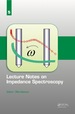 Lecture Notes on Impedance Spectroscopy