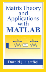 Matrix Theory and Applications With Matlab