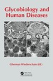 Glycobiology and Human Diseases