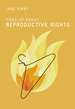 Fired Up About Reproductive Rights