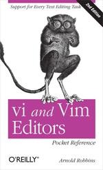 VI and Vim Editors Pocket Reference