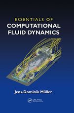 Essentials of Computational Fluid Dynamics