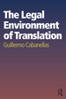 The Legal Environment of Translation