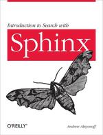 Introduction to Search With Sphinx