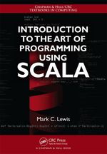 Introduction to the Art of Programming Using Scala