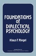 Foundations of Dialectical Psychology