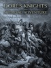 Dor�'S Knights and Medieval Adventure