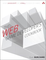 The Web Game Developer's Cookbook