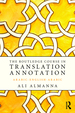 The Routledge Course in Translation Annotation
