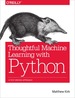 Thoughtful Machine Learning With Python
