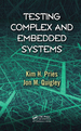 Testing Complex and Embedded Systems