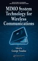 Mimo System Technology for Wireless Communications