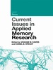 Current Issues in Applied Memory Research