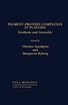 Pigment-Protein Complexes in Plastids