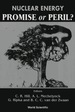 Nuclear Energy-Promise Or Peril?
