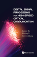 Digital Signal Processing for High-Speed Optical Communication