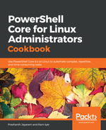Powershell Core for Linux Administrators Cookbook